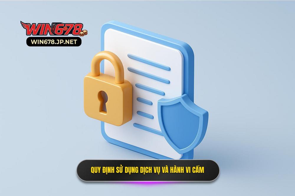 3.quy định Sử Dụng Dịch Vụ Và Hành Vi Bị Nghiêm Cấm